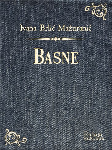 Basne - Ivana Brli-Mažurani