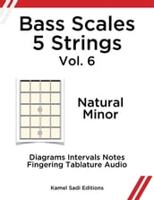 Bass Scales 5 Strings Vol. 6