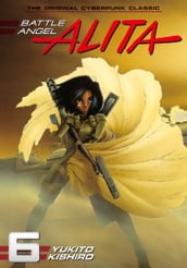 Battle Angel Alita 6