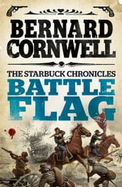 Battle Flag (The Starbuck Chronicles, Book 3)