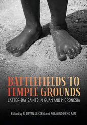Battlefields to Temple Grounds