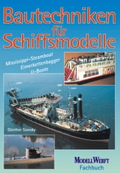 Bautechniken für Schiffsmodelle