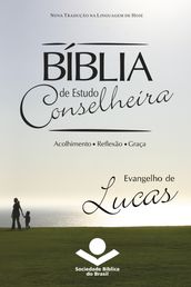 Bíblia de Estudo Conselheira - Evangelho de Lucas