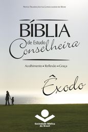 Bíblia de Estudo Conselheira - Êxodo