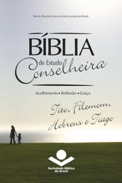 Bíblia de Estudo Conselheira Tito, Filemom, Hebreus e Tiago