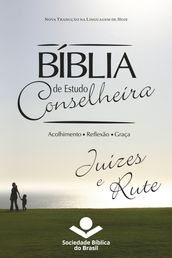 Bíblia de Estudo Conselheira Juízes e Rute