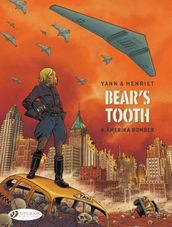 Bear s Tooth - Volume 4 - Amerika Bomber