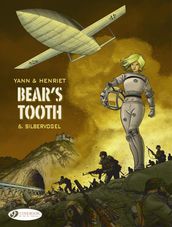Bear s Tooth - Volume 6 - Silbervogel