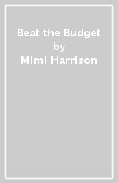 Beat the Budget