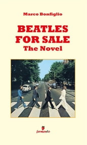 Beatles for sale - The Novel