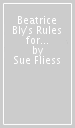 Beatrice Bly s Rules for Spies 2: Mystery Goo