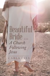 Beautiful Bride  a Church Following Jesus