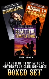 Beautiful Temptations ( Motorcycle Club Romance Boxed Set)