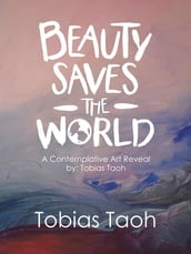 Beauty Saves the World
