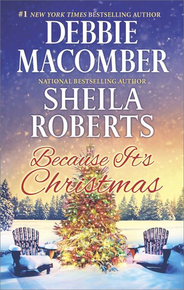 Because It's Christmas - Debbie Macomber - Sheila Roberts