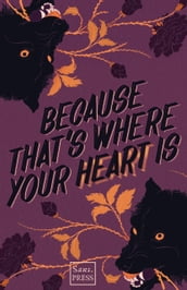 Because That s Where Your Heart Is