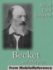 Becket And Other Plays: Includes The Cup, The Falcon And The Promise Of May (Mobi Classics)
