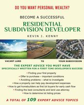 Become A Successful Residential Subdivision Developer