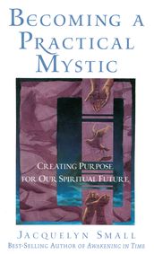 Becoming a Practical Mystic