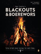 Beer Country s Blackouts & Boerewors