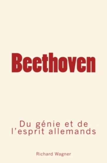 Beethoven - Henri Lasvignes - Richard Wagner