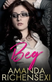 Beg: The Charli and Draken Collection