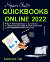 A Beginners Guide to QuickBooks Online 2022
