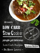 Beginners Low Carb Slow Cooker