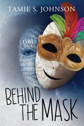 Behind the Mask