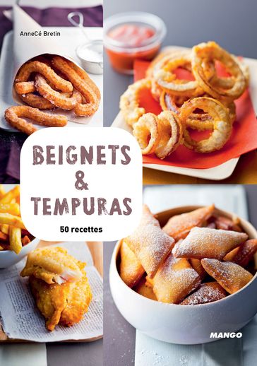 Beignets & tempuras - Anne-Cécile Bretin
