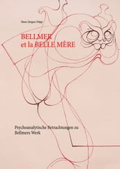 Bellmer et la Belle Mére