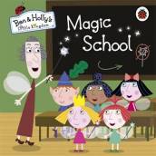 Ben and Holly s Little Kingdom: Magic School