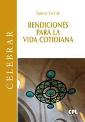 Bendiciones para la vida cotidiana