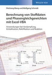 Berechnung von Stoffdaten und Phasengleichgewichten mit Excel-VBA