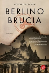 Berlino brucia