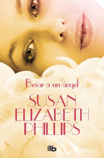 Besar a un ángel - Susan Elizabeth Phillips