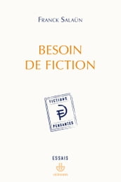 Besoin de fiction