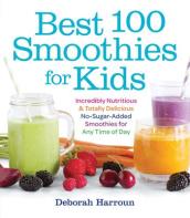 Best 100 Smoothies for Kids