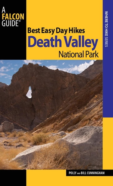 Best Easy Day Hikes Death Valley National Park - Bill Cunningham - Polly Cunningham