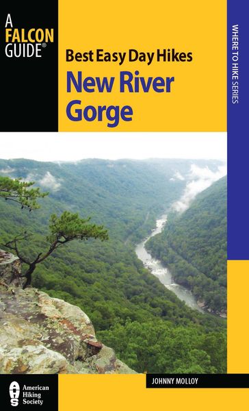 Best Easy Day Hikes New River Gorge - Johnny Molloy