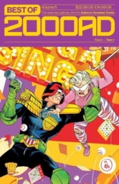 Best of 2000 AD Volume 5: The Essential Gateway to the Galaxy s Greatest Comic