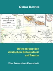 Betrachtung der deutschen Kolonialzeit auf Samoa