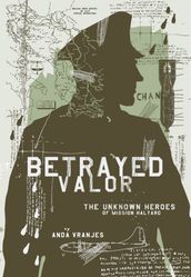 Betrayed Valor