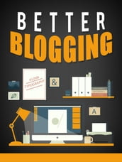 Better Blogging
