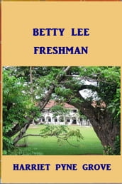 Betty Lee, Freshman