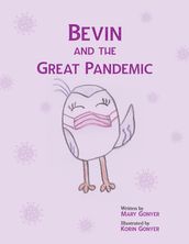 Bevin and the Great Pandemic