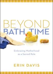 Beyond Bath Time