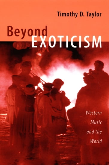 Beyond Exoticism - Charles McGovern - Ronald Radano - Timothy D. Taylor