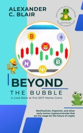 Beyond the Bubble: A Look Back at Pre-2017 Meme Coins