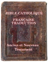 Bible Catholique (Française Traduction)